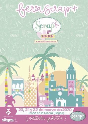 Feria Scrap+ Sitges 2020 Octava edicion