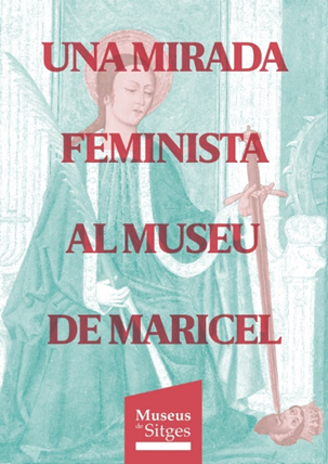 Una mirada feminista al Museu de Maricel